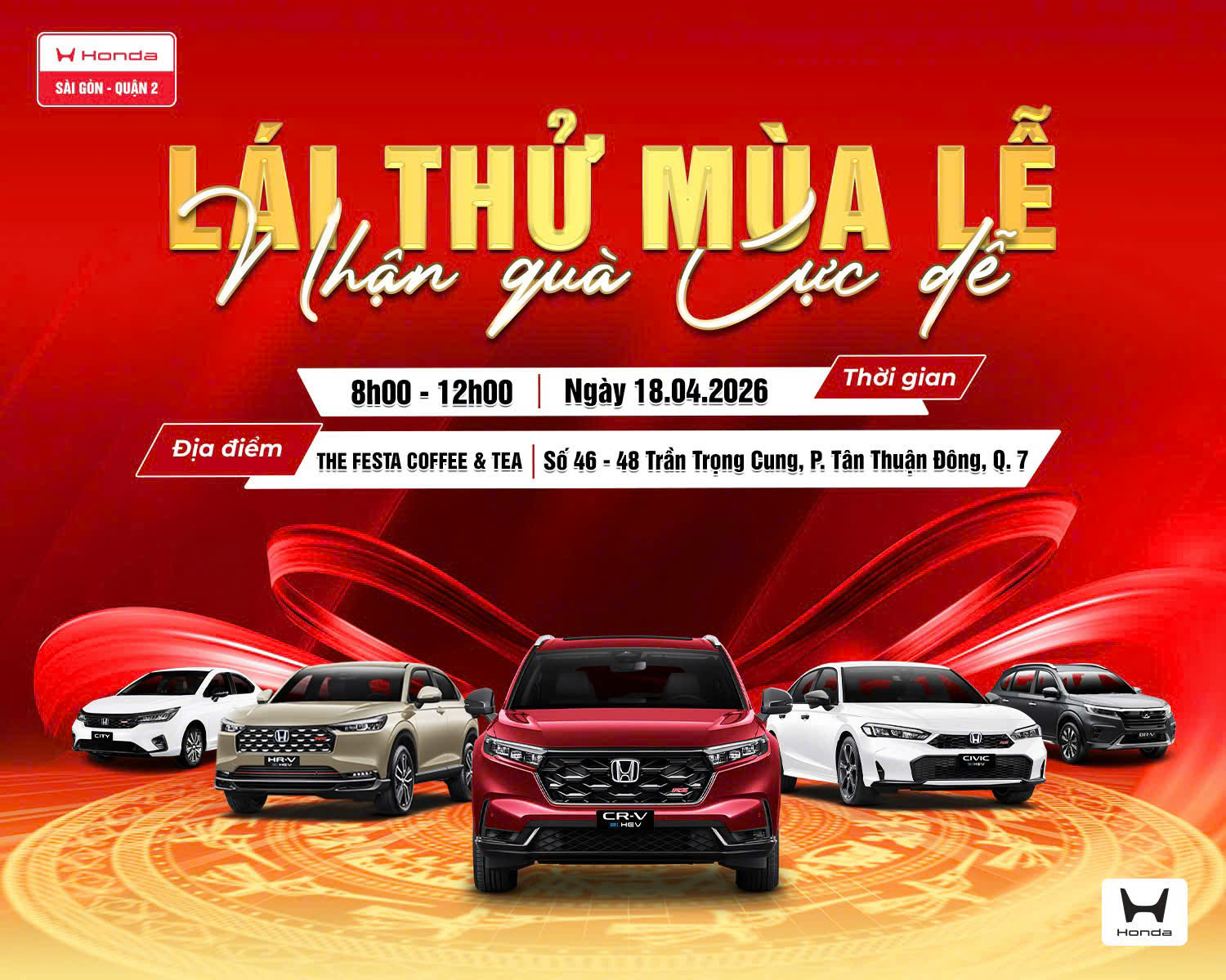 TỔ CHỨC SỰ KIỆN LÁI THỬ CÁC DÒNG XE HONDA Ô TÔ - TẠI QUẬN 7 