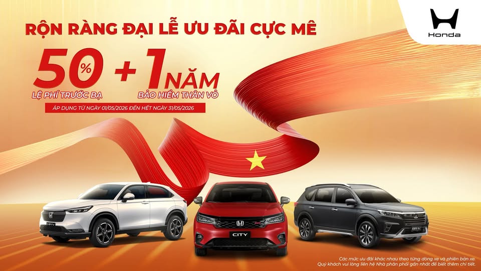 Chương trình khuyến mãi tháng 05/2026 của Honda Ôtô - Giảm lệ phí trước bạ - Hỗ trợ lãi suất 